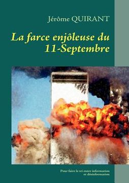 portada La farce enjôleuse du 11-Septembre (en Francés)