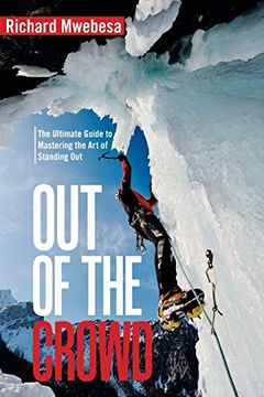 portada Out of the Crowd: The Ultimate Guide to Mastering the art of Standing out (in English)