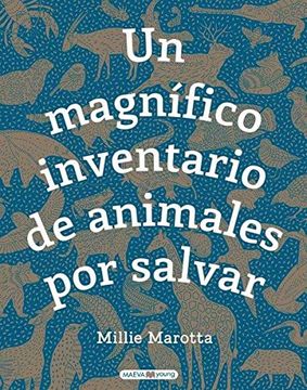 portada Un Magnífico Inventario de Animales por Salvar: Qué Puedes Hacer tú Para Ayudarles? (in Spanish)