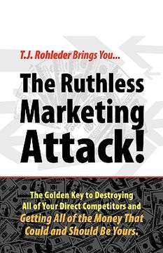 portada the ruthless marketing attack! (en Inglés)