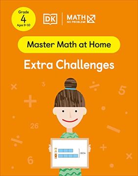 portada Math - no Problem! Extra Challenges, Grade 4 Ages 9-10 (Master Math at Home) (en Inglés)