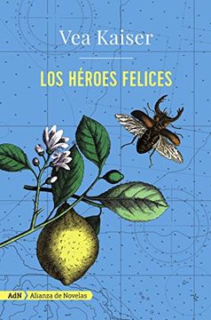 portada Los Héroes Felices (in Spanish)