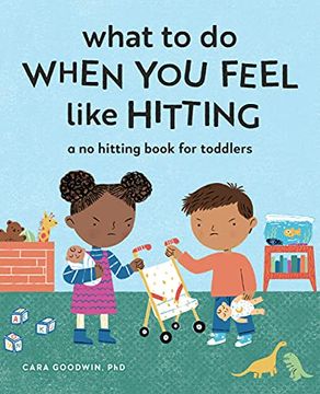 portada What to do When you Feel Like Hitting: A no Hitting Book for Toddlers (in English)