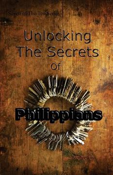 portada Unlocking The Secrets Of Philippians (en Inglés)