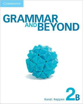 portada Grammar and Beyond Level 2 Student's Book b, Online Grammar Workbook, and Writing Skills Interactive Pack 
