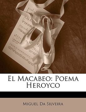 portada El Macabeo: Poema Heroyco (in Portuguese)