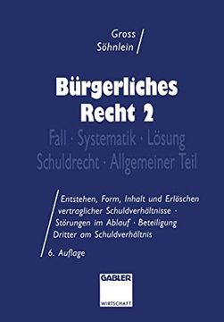portada Bürgerliches Recht 2: Fall · Systematik · Lösung · Schuldrecht · Allgemeiner Teil (en Alemán)