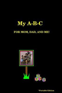 portada My A-B-C FOR MOM, DAD, AND ME! (in English)