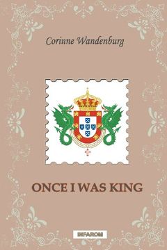 portada Once I Was King