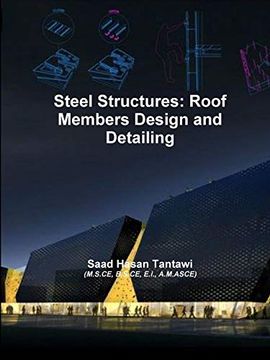 portada Steel Structures: Roof Members Design and Detailing (en Inglés)