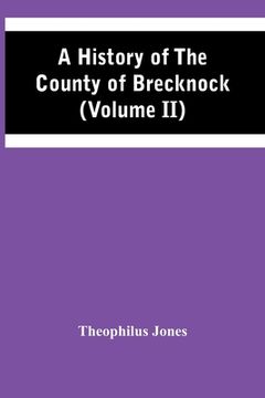 portada A History Of The County Of Brecknock (Volume Ii) (en Inglés)