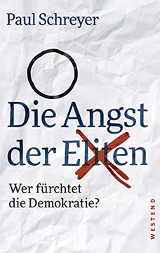 portada Die Angst der Eliten: Wer Fürchtet die Demokratie? (in German)
