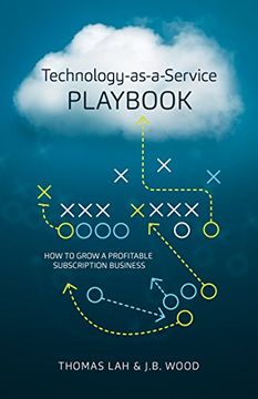 portada Technology-as-a-Service Playbook: How to Grow a Profitable Subscription Business (in English)