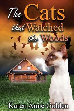 portada The Cats that Watched the Woods (en Inglés)