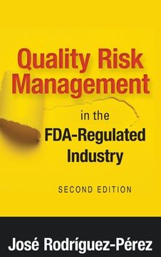 portada Quality Risk Management in the FDA-Regulated Industry (en Inglés)