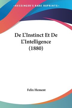 portada De L'Instinct Et De L'Intelligence (1880) (in French)