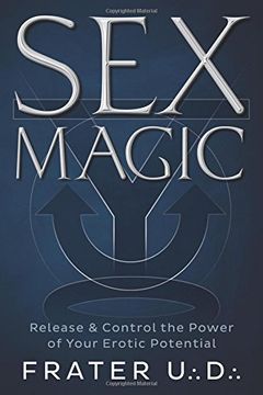 portada Sex Magic: Release and Control the Power of Your Erotic Potential (in English)