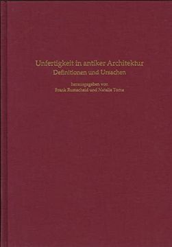 portada Unfertigkeit in Antiker Architektur Definitionen und Ursachen (en Alemán)