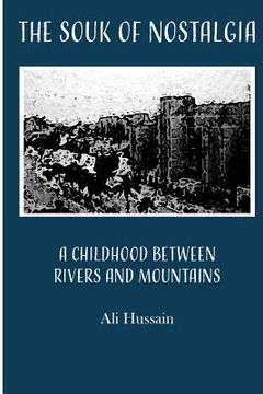 portada A Childhood Between Rivers and Mountains (en Inglés)