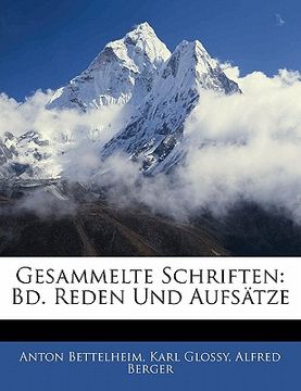 portada Gesammelte Schriften: Bd. Reden Und Aufsatze (en Alemán)