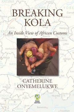 portada Breaking Kola: An Inside View of African Customs (en Inglés)