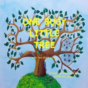 portada One Busy Little Tree: with two short poems (en Inglés)