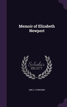 portada Memoir of Elizabeth Newport (en Inglés)