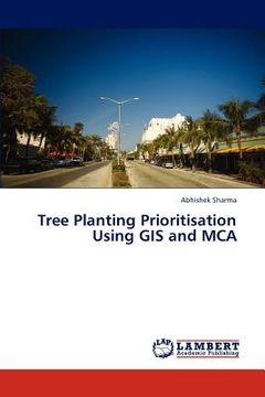 portada tree planting prioritisation using gis and mca
