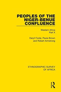 portada Peoples of the Niger-Benue Confluence (Ethnographic Survey of Africa) (en Inglés)