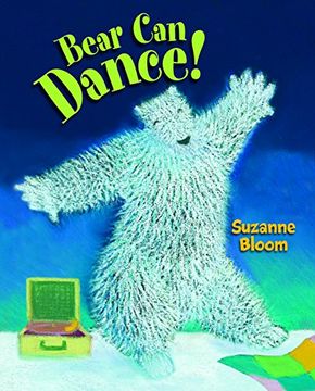 portada Bear can Dance! (Goose and Bear Stories) (en Inglés)