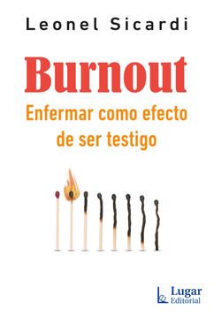 portada Burnout - Enfermar Como Efecto de ser Testigo