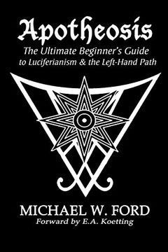 portada Apotheosis - the Ultimate Beginner's Guide to Luciferianism & the Left-Hand Path (in English)