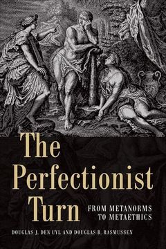 portada The Perfectionist Turn: From Metanorms to Metaethics
