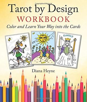 portada Tarot by Design Workbook: Color and Learn Your Way into the Cards