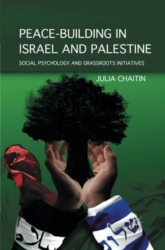 portada Peace-building in Israel and Palestine: Social Psychology and Grassroots Initiatives