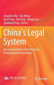 portada China's Legal System: An Interpretation of Its Structure, Principles and Institutions (en Inglés)