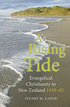 portada A Rising Tide: Evangelical Christianity in New Zealand 1930-65 (en Inglés)