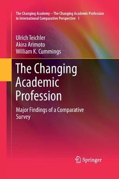 portada The Changing Academic Profession: Major Findings of a Comparative Survey (in English)
