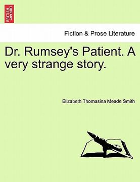 portada dr. rumsey's patient. a very strange story. (en Inglés)