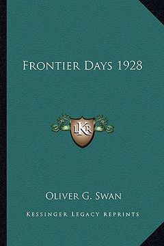 portada frontier days 1928 (en Inglés)