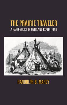 portada The Prairie Traveler: A Hand-Book for Overland Expeditions (en Inglés)
