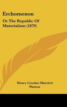 portada erchomenon: or the republic of materialism (1879) (en Inglés)