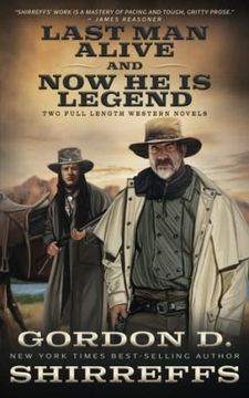 portada Last man Alive and now he is Legend: Two Full Length Western Novels (en Inglés)