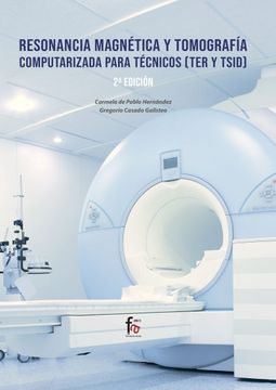 portada Resonancia Magnetica y Tomografia Computarizada Para Tecnicos