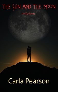 portada The Sun And The Moon: Possession (en Inglés)
