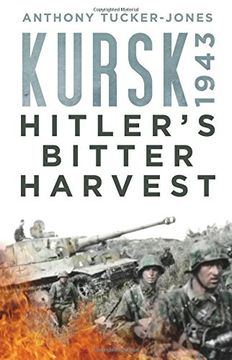 portada Kursk 1943: Hitler's Bitter Harvest (en Inglés)