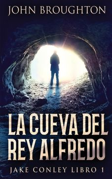 portada La Cueva del rey Alfredo (in Spanish)