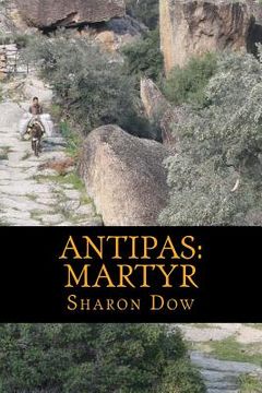 portada Antipas: Martyr (en Inglés)