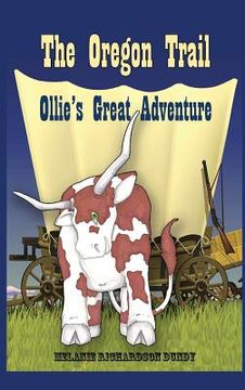 portada The Oregon Trail: Ollie's Great Adventure (en Inglés)