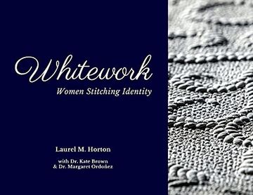 portada Whitework: Women Stitching Identity (en Inglés)